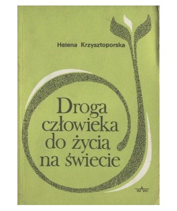 Droga człowieka do życia na świecie