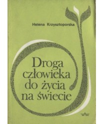Droga człowieka do życia na świecie