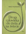 Droga człowieka do życia na świecie