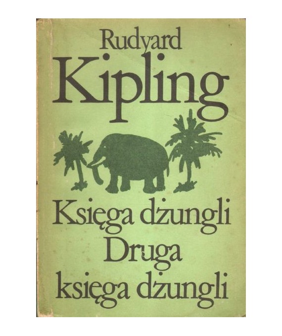Księga dżungli. Druga księga dżungli