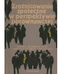 Zróżnicowanie społeczne w perspektywie porównawczej