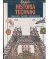 Historia techniki. Człowiek tworzy swój świat