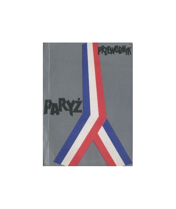 Paryż. Przewodnik