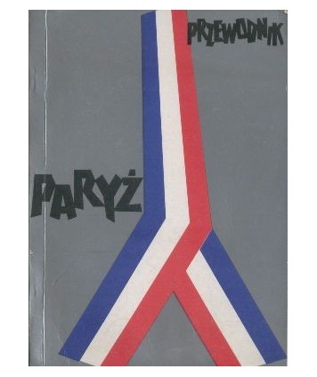 Paryż. Przewodnik