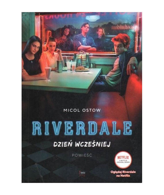 Riverdale. Dzień wcześniej. Powieść