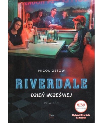 Riverdale. Dzień wcześniej. Powieść
