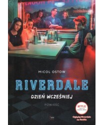 Riverdale. Dzień wcześniej. Powieść