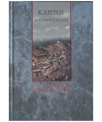Kapitol. Sanktuarium Starożytnego Rzymu i jego religia