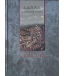 Kapitol. Sanktuarium Starożytnego Rzymu i jego religia
