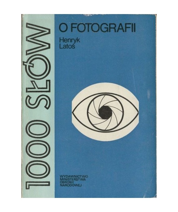 1000 słów o fotografii