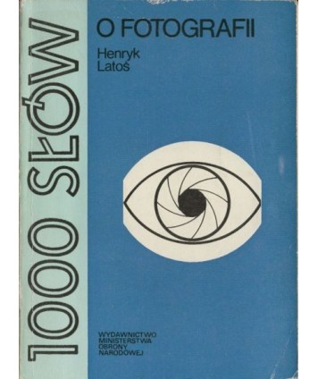 1000 słów o fotografii