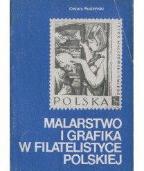 Malarstwo i grafika w filatelistyce polskiej. Monografia tematyczna