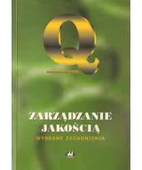 Zarządzanie jakością Wybrane zagadnienia