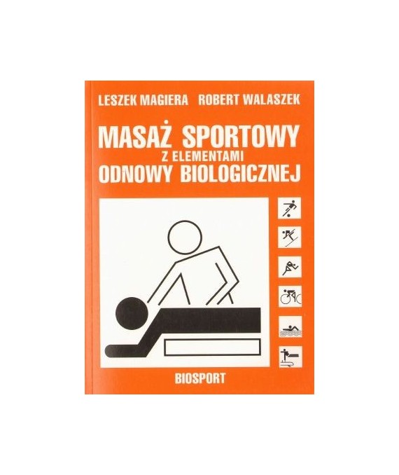 Masaż sportowy z elementami odnowy biologicznej