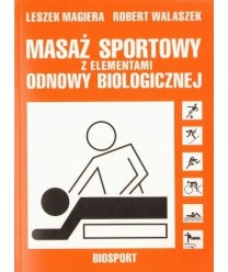 Masaż sportowy z elementami odnowy biologicznej