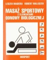 Masaż sportowy z elementami odnowy biologicznej