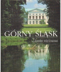 Górny Śląsk. Ziemia nieznana