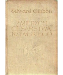 Zmierzch cesarstwa rzymskiego t.1