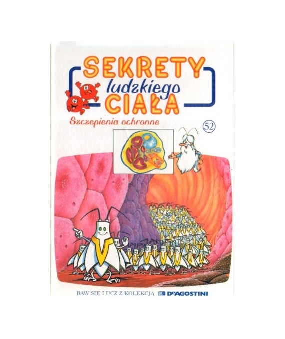 Sekrety ludzkiego ciała. Szczepienia ochronne