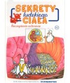 Sekrety ludzkiego ciała. Szczepienia ochronne