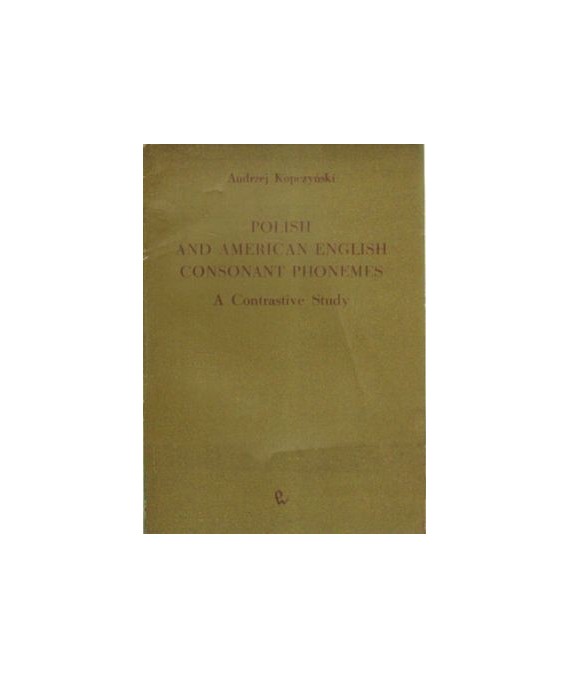 Polish and american english consonant phonemes. A Contrastive Study