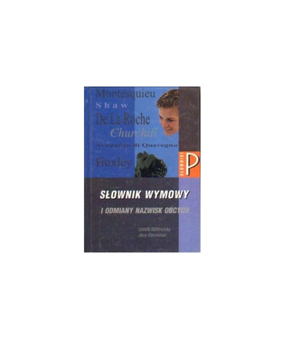 Słownik wymowy i odmiany nazwisk obcych