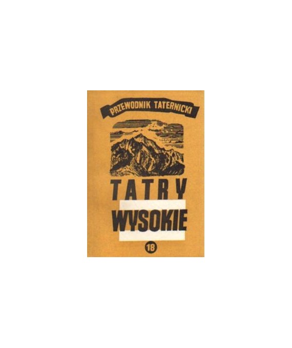 Tatry Wysokie. Przewodnik taternicki cz. XVIII. Lodowa Przełęcz - Lodowy Zwornik