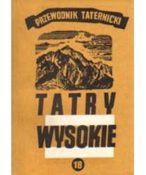 Tatry Wysokie. Przewodnik taternicki cz. XVIII. Lodowa Przełęcz - Lodowy Zwornik