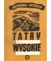 Tatry Wysokie. Przewodnik taternicki cz. XVIII. Lodowa Przełęcz - Lodowy Zwornik