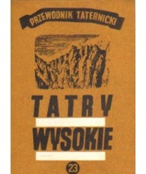 Tatry Wysokie. Przewodnik taternicki cz. XXIII. Przełęcz Stolarczyka - Modra Ławka