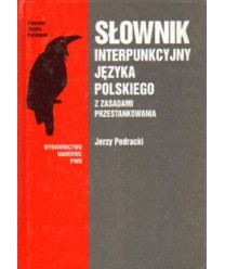 Słownik interpunkcyjny języka polskiego z zasadami przestankowania