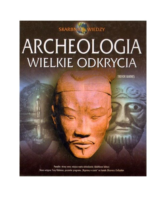 Archeologia. Wielkie odkrycia