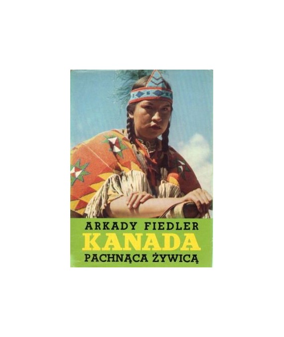 Kanada pachnąca żywicą