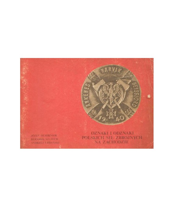 Oznaki i odznaki Polskich Sił Zbrojnych na Zachodzie część I. Wojsko Polskie we Francji i Korpus Polski w Wielkiej Brytanii