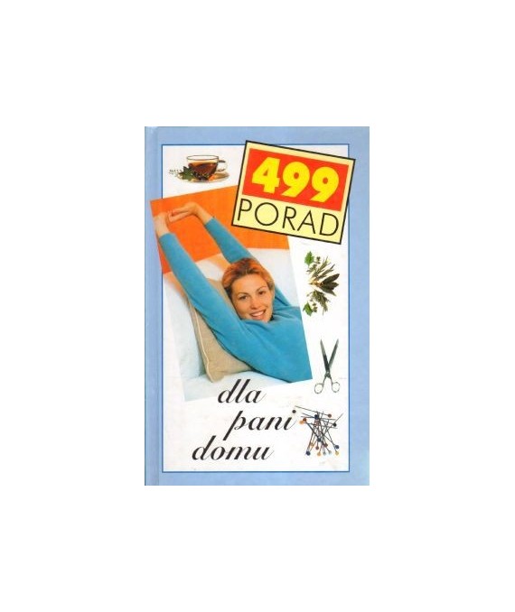 499 porad dla pani domu