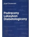 Podręczny leksykon diabetologiczny