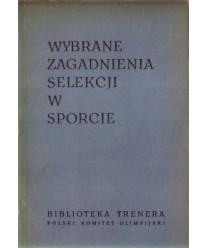 Wybrane zagadnienia selekcji w sporcie