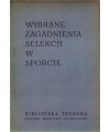 Wybrane zagadnienia selekcji w sporcie