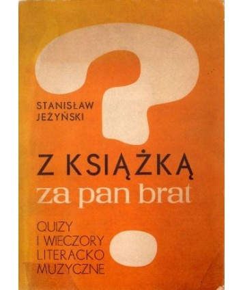 Z książką za pan brat. Quizy i wieczory literacko-muzyczne
