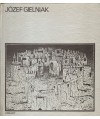 Józef Gielniak. 1 tablica kolorowa, 48 tablic i reprodukcji czarno-białych