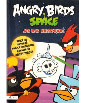 Angry Birds i Space. Jak nas narysować?
