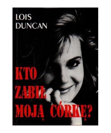 Kto zabił moją córkę?