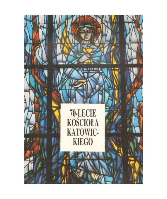 70-lecie kościoła katowickiego