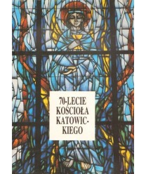 70-lecie kościoła katowickiego