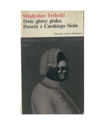Dwie głowy ptaka. Powrót z Carskiego Sioła