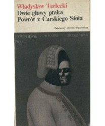 Dwie głowy ptaka. Powrót z Carskiego Sioła