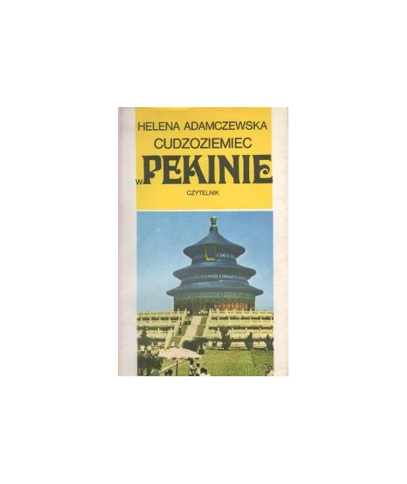 Cudzoziemiec w Pekinie