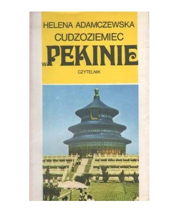 Cudzoziemiec w Pekinie