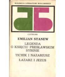 Legenda o księciu presławskim Sybinie. Tichik i Nazariusz. Łazarz i Jezus
