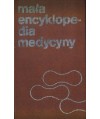 Mała encyklopedia medycyny t. 1-2